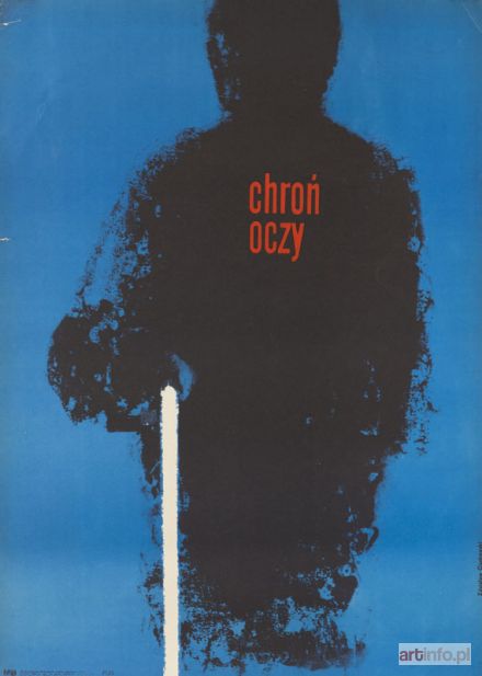 OSAKOWSKI Zdzisław | Plakat BHP - Chroń oczy, 1968 r.