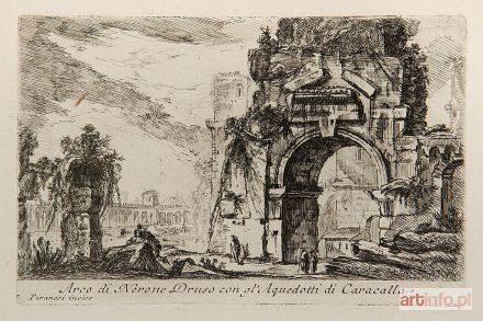 PIRANESI Giovanni Battista (Giambattista) | Arco di Nerone Druso con gl`Aquedotti di Caracalla, 1741-1748