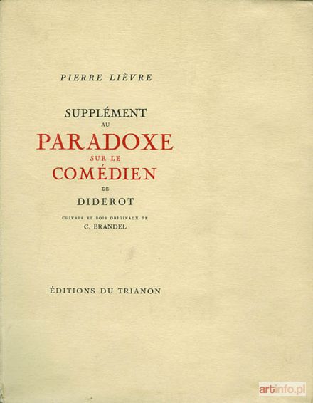 BRANDEL Konstanty | Pierre Lievre Supplement an paradoxe sur le comedien ..., 1929