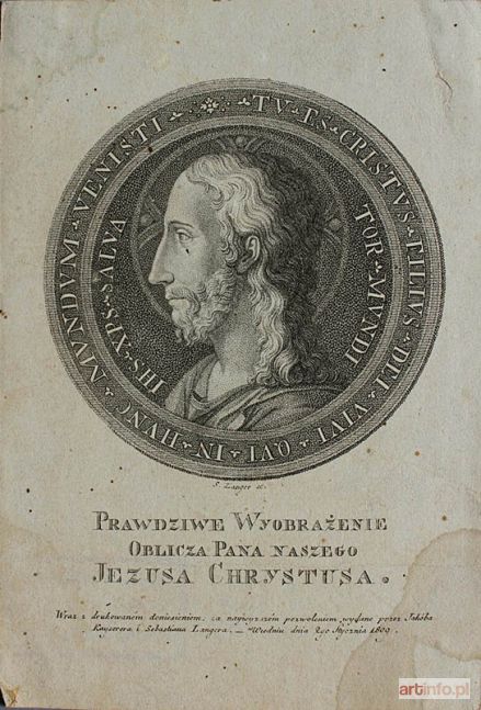 LANGER Sebastian | Prawdziwe wyobrażenie oblicza Pana Naszego Jezusa Chrystusa (1809?)