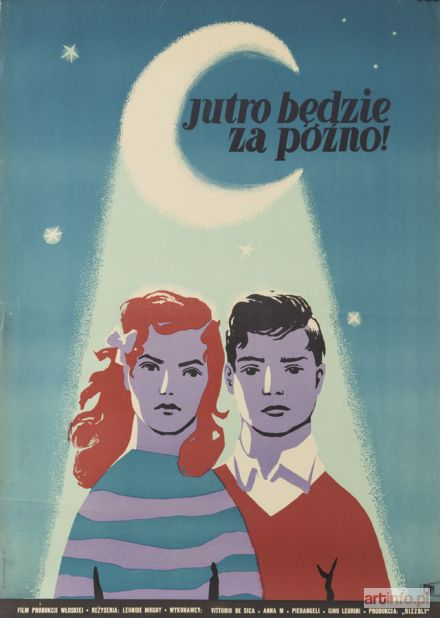 MROSZCZAK Józef | Jutro będzie za późno, 1955 r.