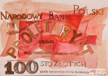 DWURNIK Pola (Apolonia) | sto złotych, PROLETARYAT, 2002 r.