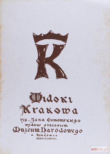 GUMOWSKI Jan Kanty | Widoki Krakowa