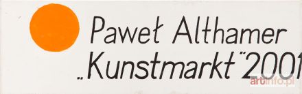 ALTHAMER Paweł | Kunstmarkt, 2001 r.