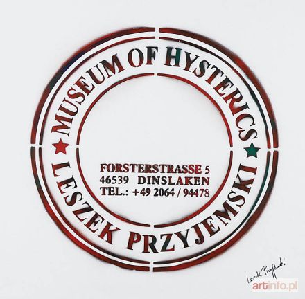 PRZYJEMSKI Leszek | Museum of Hysterics