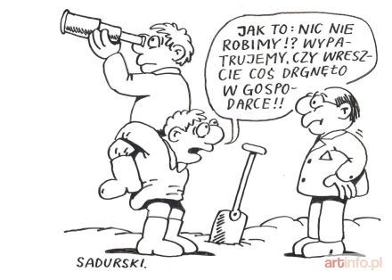 SADURSKI Szczepan | Jak to: nic nie robimy!?, 1987 r.