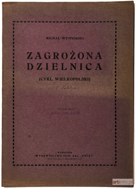 GORSTKIN-WYWIÓRSKI Michał | Zagrożona dzielnica (cykl wielkopolski), 1913