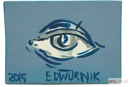 DWURNIK Edward | Niebieskie oko, 2015 r.