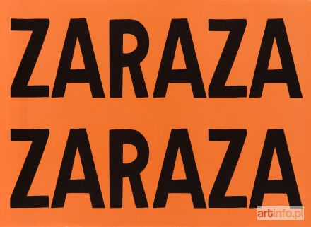 SAWICKA Jadwiga | Zaraza zaraza, 2002 r.